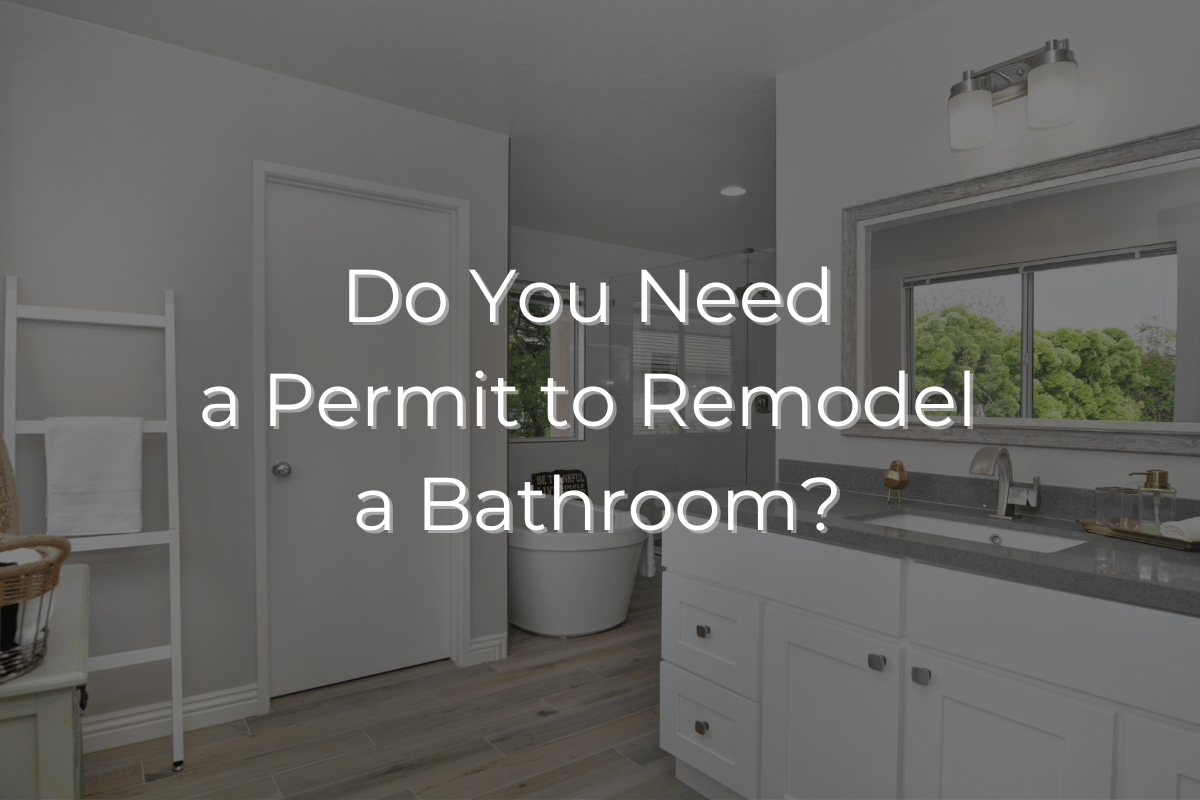 Do You Need a Permit to Remodel a Bathroom?