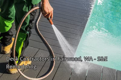 Deck Contractors in Fairwood, WA - S&E Remodeling Deck Contractors in Fairwood, WA - S&E Remodeling