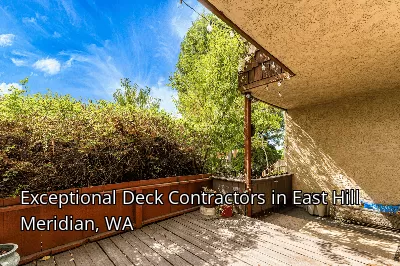 Exceptional Deck Contractors in East Hill Meridian, WA Exceptional Deck Contractors in East Hill Meridian, WA