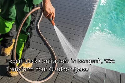 Expert Deck Contractors in Issaquah, WA: Transform Your Outdoor Space Expert Deck Contractors in Issaquah, WA: Transform Your Outdoor Space