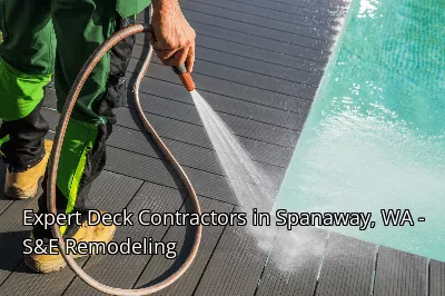 Expert Deck Contractors in Spanaway, WA - S&E Remodeling Expert Deck Contractors in Spanaway, WA - S&E Remodeling