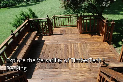 Explore the Versatility of TimberTech Decking Explore the Versatility of TimberTech Decking