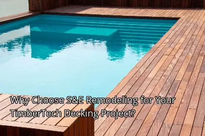 Why Choose S&E Remodeling for Your TimberTech Decking Project? Why Choose S&E Remodeling for Your TimberTech Decking Project?