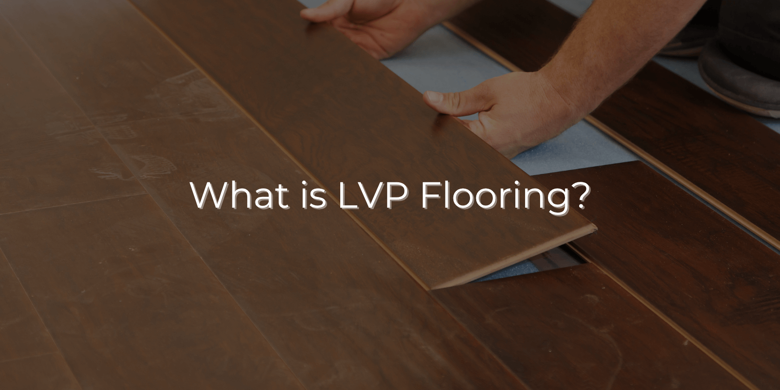 what is lvp flooring