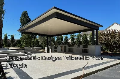 Custom Patio Designs Tailored to Your Lifestyle Custom Patio Designs Tailored to Your Lifestyle