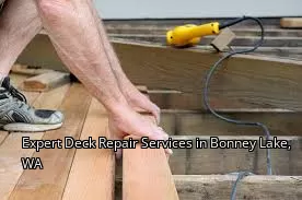 Expert Deck Repair Services in Bonney Lake, WA Expert Deck Repair Services in Bonney Lake, WA