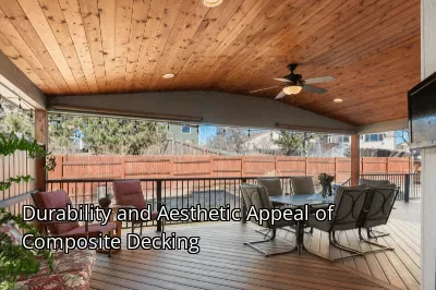 Durability and Aesthetic Appeal of Composite Decking