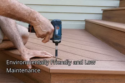 Environmentally Friendly and Low Maintenance