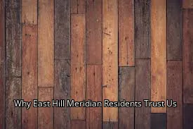 Why East Hill Meridian Residents Trust Us