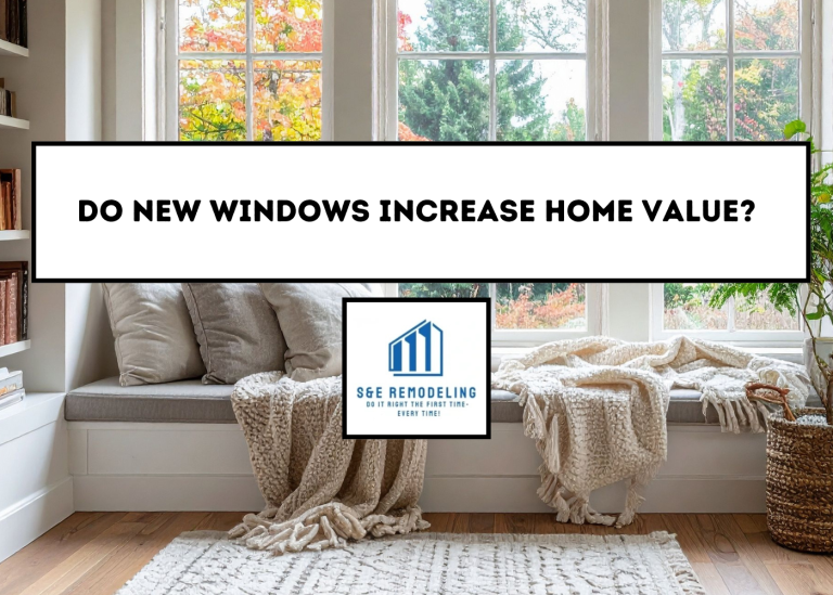 Do New Windows Increase Home Value?